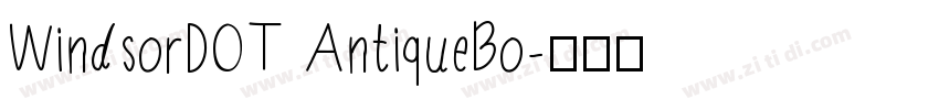 WindsorDOT AntiqueBo字体转换